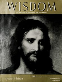 Jesus
Wisdom Magazine
Volume 1 Number 12 December 1956