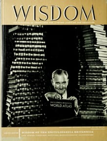 William Benton
Wisdom Magazine
Volume 3 Number 30 June 1959