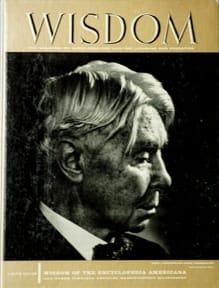 Carl Sandburg
Wisdom Magazine
Volume 3 Number 31 August 1959