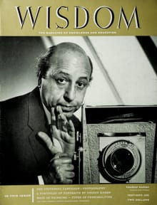 Yousuf Karsh
Wisdom Magazine
Volume 2 Number 12 April 1958