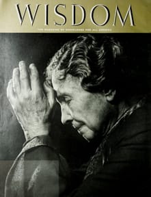 Helen Keller
Wisdom Magazine
Volume 1 Number 11 November 1956
Back cover