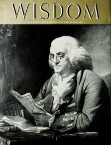 Benjamin Franklin
Wisdom Magazine
Volume 2 Number 11 March 1958
Back cover