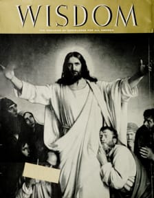 Jesus
Wisdom Magazine
Volume 1 Number 12 December 1956
Back cover