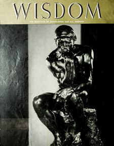 The Thinker by Rodin
Wisdom Magazine
Volume 2 Number 1 January 1957
Back cover